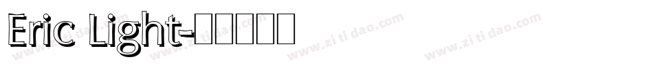 Eric Light字体转换